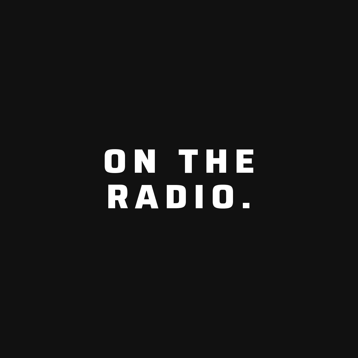 Kilo Delta Words of Wisdom: On the radio.